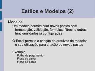 SE(E3<7;”REPROVADO”;”APROVADO”) 