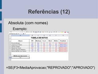 Introdução (9) Edição de dados Alterar Clique duplo ou F2  