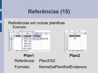 Exercício (1) Construir uma tabela de notas com a formatação ilustrada 
