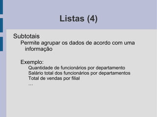 e esta fórmula é copiada ou preenchida... 