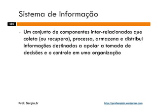 Aulas - Adm. de Sist. de Informacao - 2009