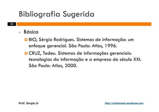 Aulas - Adm. de Sist. de Informacao - 2009