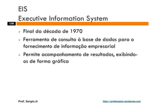 Aulas - Adm. de Sist. de Informacao - 2009