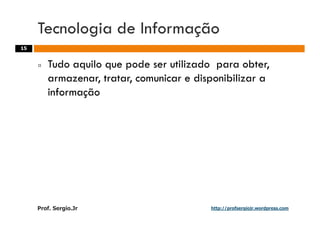 Aulas - Adm. de Sist. de Informacao - 2009