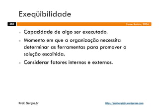 Aulas - Adm. de Sist. de Informacao - 2009