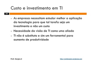 Aulas - Adm. de Sist. de Informacao - 2009
