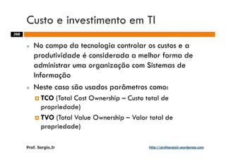 Aulas - Adm. de Sist. de Informacao - 2009