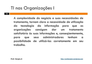 Aulas - Adm. de Sist. de Informacao - 2009
