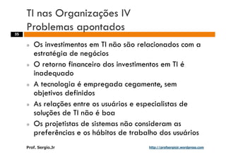 Aulas - Adm. de Sist. de Informacao - 2009