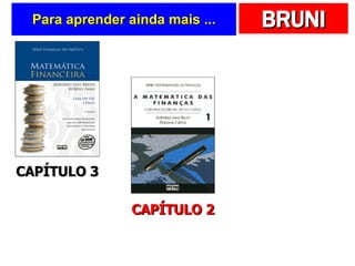 Para aprender ainda mais ... CAPÍTULO 3 CAPÍTULO 2 