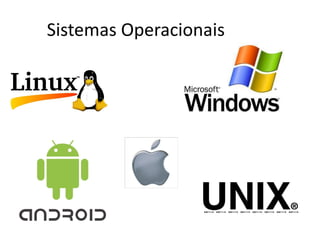 Sistemas Operacionais
 