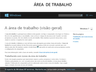 ÁREA DE TRABALHO
 