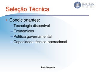 Aulas - Tecnologia II - 2007 - Sergio.Jr