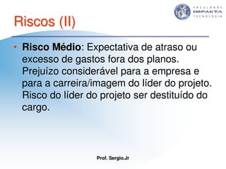 Aulas - Tecnologia II - 2007 - Sergio.Jr