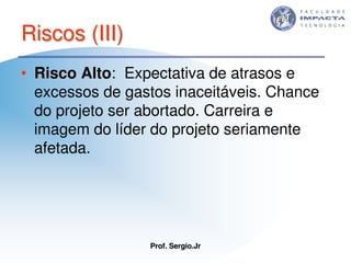 Aulas - Tecnologia II - 2007 - Sergio.Jr