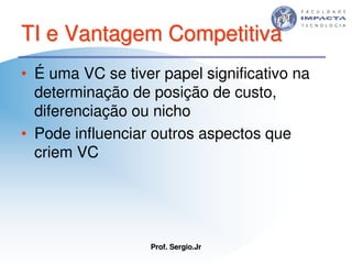 Aulas - Tecnologia II - 2007 - Sergio.Jr