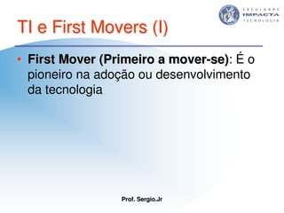 Aulas - Tecnologia II - 2007 - Sergio.Jr