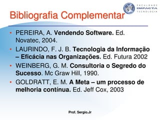 Aulas - Tecnologia II - 2007 - Sergio.Jr