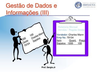 Aulas - Tecnologia II - 2007 - Sergio.Jr