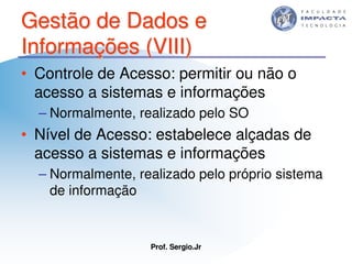 Aulas - Tecnologia II - 2007 - Sergio.Jr