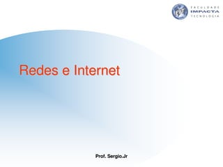 Aulas - Tecnologia II - 2007 - Sergio.Jr