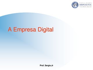 Aulas - Tecnologia II - 2007 - Sergio.Jr