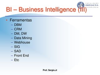 Aulas - Tecnologia II - 2007 - Sergio.Jr