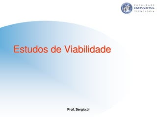 Aulas - Tecnologia II - 2007 - Sergio.Jr