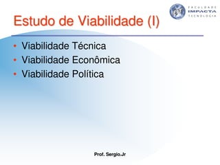 Aulas - Tecnologia II - 2007 - Sergio.Jr