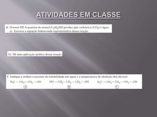 Aulas 11 e 12   propriedades do metanol e do etanol