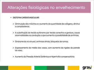 Alterações fisiológicas no envelhecimento
 