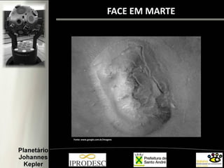 FACE EM MARTE
Fonte: www.google.com.br/imagens
 