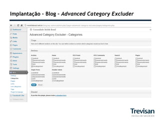 Implantação – Blog – Advanced Category Excluder
 