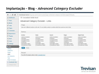 Implantação – Blog – Advanced Category Excluder
 