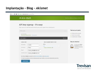 Implantação – Blog – Akismet
 