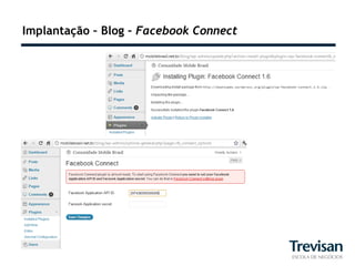 Implantação – Blog – Facebook Connect
 