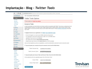Implantação – Blog – Twitter Tools
 
