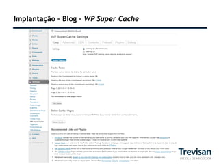 Implantação – Blog – WP Super Cache
 