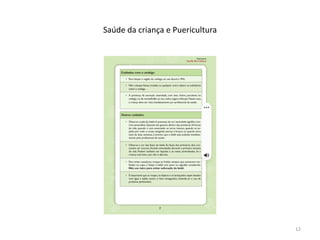 Saúde da criança e Puericultura
12
 