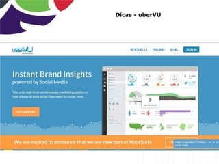 Dicas - uberVU
 