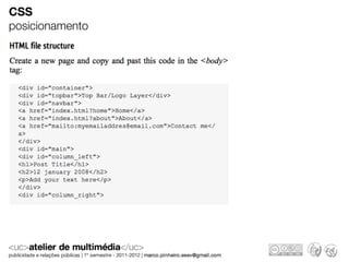 CSS
posicionamento
 