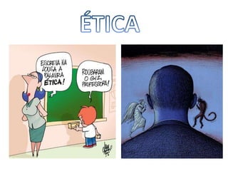 ÉTICA