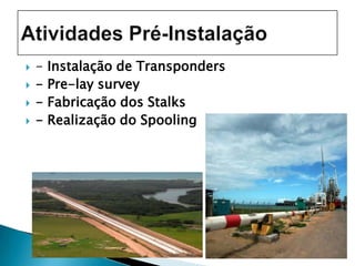 Medir características da água;