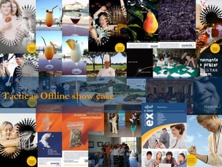 Tácticas Offline show case 