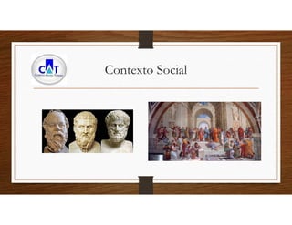 Contexto Social
 