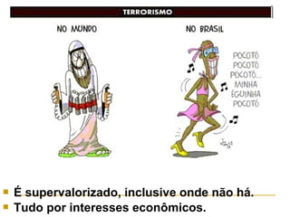 


É supervalorizado, inclusive onde não há.
Tudo por interesses econômicos.

 
