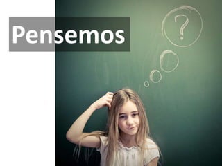 Pensemos

 