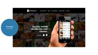 Promoção 
Parcerias 
 