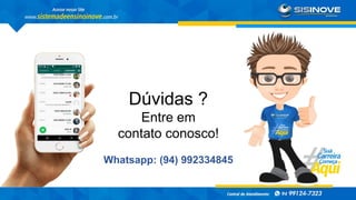 Dúvidas ?
Entre em
contato conosco!
Whatsapp: (94) 992334845
 