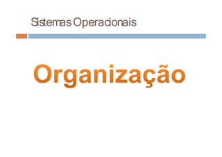SistemasOperacionais
 